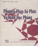 Nghiên cứu hình học phẳng và phương pháp số phức: Phần 1