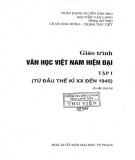 Giáo trình Văn học Việt Nam hiện đại (Từ đầu thế kỉ XX đến 1945): Phần 2 (Tập 1)