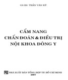 Chẩn đoán và điều trị các bệnh nội khoa Đông y: Phần 2