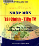 Giáo trình Nhập môn tài chính - Tiền tệ (Tái bản): Phần 1 - PGS.TS. Sử Đình Thành, TS. Vũ Thị Minh Hằng