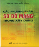 Ứng dụng phương pháp sơ đồ mạng trong xây dựng (Tái bản): Phần 2