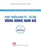 Phát triển kinh tế-xã hội vùng Đông Nam Bộ lần 1 năm 2023 - Kỷ yếu hội thảo khoa học: Phần 1