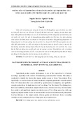 Những yếu tố ảnh hưởng tới khả năng tiếp cận thị trường của nông sản: Nghiên cứu trường hợp của chè xanh bản ven