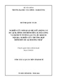 Tóm tắt Luận án Tiến sĩ Kinh tế: Nghiên cứu mối quan hệ giữa động cơ du lịch, hình ảnh điểm đến, sự hài lòng và hành vi tương lai của du khách nội địa. Nghiên cứu trường hợp điểm đến du lịch Đồng Tháp