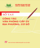 Công tác văn phòng cấp ủy địa phương, cơ sở - Sổ tay: Phần 2