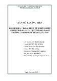 Sáng kiến kinh nghiệm: Đổi mới tổ chức hoạt động thực tế nghề nghiệp nhằm nâng cao chất lượng đào tạo ở Trường CĐSP Lạng Sơn