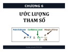 Bài giảng Lý thuyết Xác suất và Thống kê: Chương 6 - Nguyễn Văn Tiến