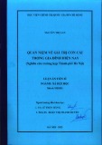 Luận án Tiến sĩ Xã hội học: Quan niệm về giá trị con cái trong gia đình hiện nay(Trường hợp Thành phố Hà Nội)