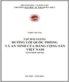 Bài giảng Đường lối quốc phòng và an ninh của Đảng Cộng sản Việt Nam: Phần 2 - Trịnh Văn Túy