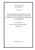 Luận văn Thạc sĩ Quản trị kinh doanh: Công nghệ số trong phát triển chất lượng dịch vụ chăm sóc khách hàng tại khu công nghiệp Việt Nam Singapore trường hợp nghiên cứu tại bình dương