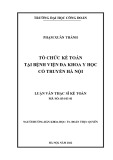 Luận văn Thạc sĩ Kế toán: Tổ chức kế toán tại bệnh viện Đa khoa Y học cổ truyền Hà Nội