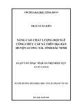 Luận văn Thạc sĩ Quản trị nhân lực: Nâng cao chất lượng đội ngũ công chức cấp xã trên địa bàn huyện Lương Tài, tỉnh Bắc Ninh