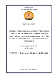 Tóm tắt Luận văn Thạc sĩ Luật học: Pháp luật Thi hành án dân sự trong việc kê biên, xử lý tài sản thi hành bản án, quyết định của Tòa án về án kinh doanh thương mại; thực tiễn tại Chi cục Thi hành án dân sự huyện Đak Đoa, tỉnh Gia Lai