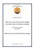 Tóm tắt Luận văn Thạc sĩ Luật học: Pháp luật về giao đất nông nghiệp, qua thực tiễn tại tỉnh Quảng Bình