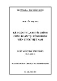 Luận văn Thạc sĩ Kế toán: Kế toán thu, chi tài chính công đoàn tại Công đoàn Viên chức Việt Nam