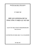 Luận văn Thạc sĩ Quản trị kinh doanh: Hiệu quả kinh doanh tại Tổng công ty Điện lực Hà Nội