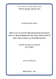 Luận văn Thạc sĩ Luật kinh tế: Pháp luật về chuyển đổi hộ kinh doanh thành công ty trách nhiệm hữu hạn một thành viên – Thực tiễn áp dụng tại tỉnh Bình Dương