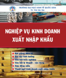 Lý thuyết nghiệp vụ kinh doanh xuất nhập khẩu: Phần 2 - TS. Trần Văn Hòe