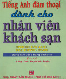 Tiếng Anh giao tiếp dành cho nhân viên ngành khách sạn: Phần 2 (Năm 2001)