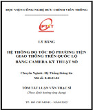 Luận văn Thạc sĩ Kỹ thuật: Hệ thống đo tốc độ phương tiện giao thông trên quốc lộ bằng camera kỹ thuật số