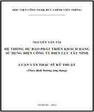 Tóm tắt Luận văn Thạc sĩ Kỹ thuật: Hệ thống dự báo phát triển khách hàng sử dụng Điện Công ty Điện lực Tây Ninh