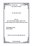 Tóm tắt Luận án Tiến sĩ Kinh tế: Kế toán trách nhiệm trong các doanh nghiệp xuất, nhập khẩu Việt Nam