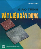 Giáo trình Vật liệu xây dựng (Tái bản): Phần 1