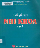 Tuyển tập bài giảng nhi khoa (Tập 2): Phần 2