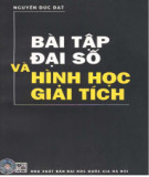 Tuyển tập bài tập hình học giải tích và đại số: Phần 1