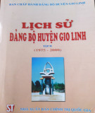 Ebook Lịch sử Đảng bộ huyện Gio Linh (1975-2000): Phần 2 (Tập 2)