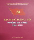 Ebook Lịch sử Đảng bộ phường Gia Sàng (1946-2011): Phần 1