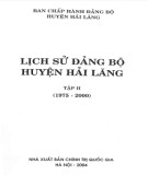 Ebook Lịch sử Đảng bộ huyện Hải Lăng (1975-2000): Phần 1 (Tập 2)