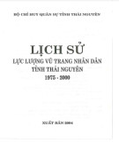 Ebook Lịch sử lực lượng vũ trang nhân dân tỉnh Thái Nguyên (1975-2000): Phần 2