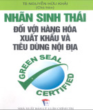 Hàng hóa xuất khẩu và tiêu dùng nội địa - Nhãn sinh thái: Phần 2