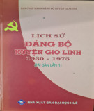 Ebook Lịch sử Đảng bộ huyện Gio Linh (1930-1975): Phần 2