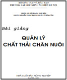 Bài giảng Quản lý chất thải chăn nuôi: Phần 1