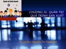 Bài giảng Quản trị kinh doanh: Chương 4 - Nguyễn Thị Tuyết Mai