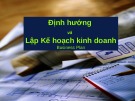 Bài giảng Định hướng và lập kế hoạch kinh doanh