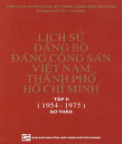 Ebook Lịch sử Đảng bộ Đảng Cộng sản Việt Nam thành phố Hồ Chí Minh (Tập II: 1954-1975) - Phần 2