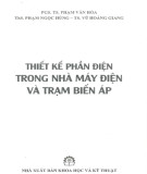 Tính toán thiết kế phần điện trong nhà máy điện và trạm biến áp: Phần 1