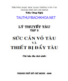 Sức cản vỏ tàu và thiết bị đẩy tàu (Tập 2): Phần 1