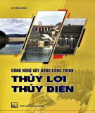 Xây dựng công trình thủy lợi thủy điện: Phần 1