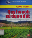 Giáo trình Quy hoạch sử dụng đất: Phần 2 - GVC. TS Đoàn Công Qùy