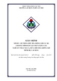 Giáo trình Hệ thống điều hòa không khí cục bộ - Chương trình đào tạo chất lượng cao (Nghề: Kỹ thuật máy lạnh và điều hòa không khí - Trình độ: Cao đẳng) - Trường Cao đẳng nghề Cần Thơ