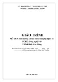 Giáo trình Bảo dưỡng và sửa chữa trang bị điện ô tô (Nghề: Công nghệ ô tô - Trình độ: Cao đẳng) - Trường Cao đẳng nghề Cần Thơ