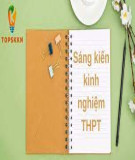 Sáng kiến kinh nghiệm THPT: Một số biện pháp định hướng lựa chọn nghề nghiệp đối với học sinh 12 trong vấn đề lao động và việc làm