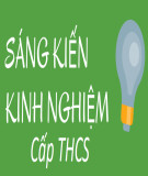 Sáng kiến kinh nghiệm THCS: Một số kinh nghiệm vận dụng phương pháp tổ chức hoạt động nhóm trong dạy học phân môn Lịch sử lớp 7