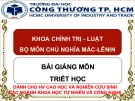 Bài giảng Triết học Mác - Lênin: Chương 2 - Triết học Mác - Lênin (Dành cho học viên cao học và nghiên cứu sinh các ngành Khoa học Tự nhiên và Công nghệ)