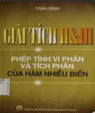 Giáo trình Giải tích II + III - Phép tính vi phân và tích phân của hàm nhiều biến (In lần thứ ba): Phần 1