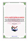 Sáng kiến kinh nghiệm THPT: Một số giải pháp nâng cao hiệu quả dạy học môn Lịch sử cấp THPT đáp ứng yêu cầu của kỳ thi Đánh giá năng lực của các trường Đại học hiện nay